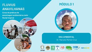 DNA Ambiental  FLUVIUS Anavilhanas 2a Edição [upl. by Dnama]