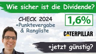 Caterpillar Aktienanalyse 2024 Wie sicher ist die Dividende günstig bewertet [upl. by Ylnevaeh37]