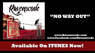 Ravenscode  No Way Out [upl. by Aikmat]