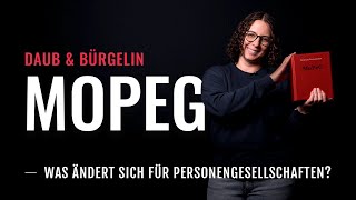 MoPeG  DAS ändert sich für Personengesellschaften ab 2024  Daub amp Bürgelin [upl. by Fritze]