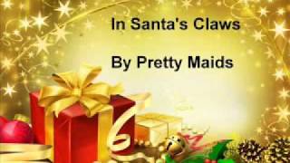 Pretty Maids  In Santas Claws [upl. by Sinclair]