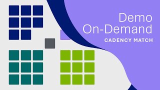 Demo on Demand  Cadency Match [upl. by Comstock]