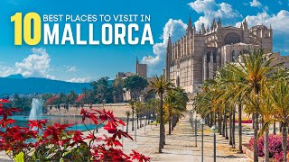 Mallorca Travel Guide 10 Best Places to Visit in Mallorca amp Best Things to Do in Mallorca Majorca [upl. by Yelram]