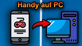 Handy Spiele auf PC spielen 2024 schnell amp einfach [upl. by Notsruht]