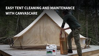 Easy Tent Cleaning and Maintenance with CanvasCare [upl. by Harness]