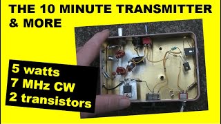 A 10 minute 7 MHz QRP transmitter and more [upl. by Caruso800]