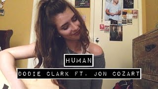 HumanDodie Clark ft Jon Cozart Cover [upl. by Eadas]