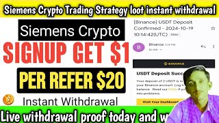 1 Per Account Crypto loot  Siemens Crypto Trading Strategy platform  Asad Akash [upl. by Dominique]