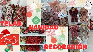 ‼️PARISINA ☃️ TELAS Y DECORACIÓN NAVIDEÑA 🎄 RECORRIDO NAVIDAD 2024🎄‼️ [upl. by Amri]