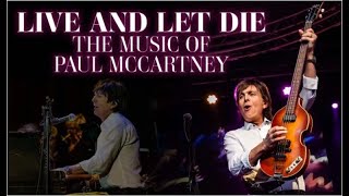 LIVE amp LET DIE  PAUL MCCARTNEY TRIBUTE Tony Kishman [upl. by Dian]