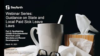 Seyfarth Webinar Series Guidance on State and Local Paid Sick Leave Laws  Part 3 [upl. by Furgeson]