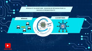 Réseau et Algorithme  Session de révision pour la nouvelle promotion P11 [upl. by Raphaela]