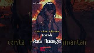 Legenda Batu Menangis [upl. by Australia]