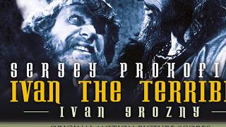 IVAN THE TERRIBLE  Original Motion Picture Score [upl. by Ennire]