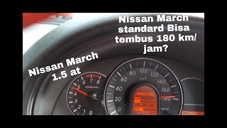 SPEEDING  Top Speed Nissan March  Speedometernya sampe mentok gaess  Nissan March 15 at [upl. by Adi663]