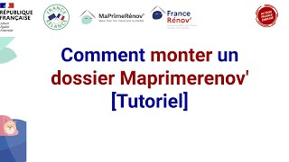 Comment monter un dossier Ma Prime Renov  Tutoriel [upl. by Mayor842]