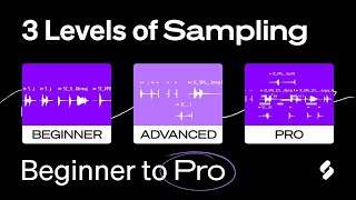 3 Levels of Sampling  Sample like Beginner to PRO techniquestipshistory  Splice [upl. by Elocal]