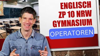 Englisch ZP10 quotOperatorenquot  offizielle Vorgaben  Zentrale Prüfung Klasse 10 GYM NRW [upl. by Broderic]