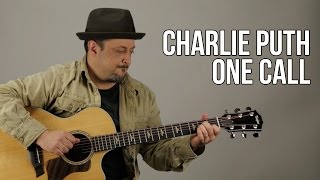 Charlie Puth One Call Away Guitar Lesson  Tutorial [upl. by Highams763]