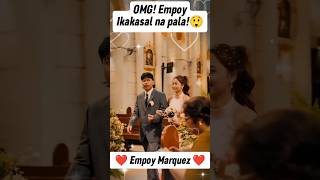 OMG EMPOY MARQUEZ KINASAL NA PALA😲 empoymarquez empoy shorts MaritesAkoTV [upl. by Annocahs]