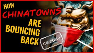 How Chinatowns are Bouncing Back PostCovid [upl. by Hollyanne]