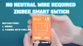 How to install SONOFF ZBMINIL amp pair it with eWeLink APP [upl. by Alicia]