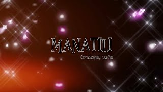 MANATILI  Chyldawgz LALUTS OFFICIAL LYRICS VIDEO Prod by MatthewMay [upl. by Staffard966]