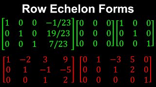 Row Echelon Forms  Linear Algebra [upl. by Judas911]