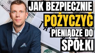 Pożyczasz Pieniądze do Spółki – Zadbaj o Safe Harbour [upl. by Neelav]