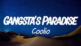 Coolio  Gangstas Paradise Lyrics [upl. by Saxet459]