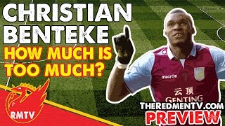 Christian Benteke  How much is too much  Reds News Roundup Preview [upl. by Ellehsem222]