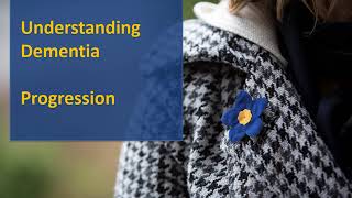 Dementia education I Progression and Symptoms [upl. by Nreval571]