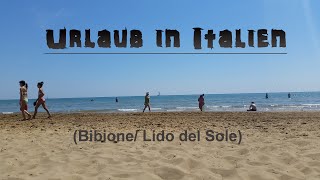 Urlaub in Italien BibioneLido del Sole [upl. by Lyrehs]