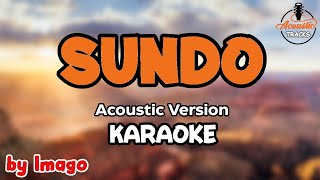 Sundo  Karaoke  Acoustic Version  Imago [upl. by Reiners]