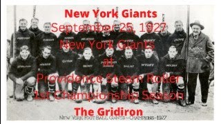 The Gridiron  New York Giants September 25 1927 New York Giants at Providence Steam Roller [upl. by Ytsanyd]