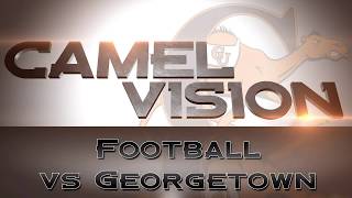 Campbell Football vs Georgetown  Highlights  9917 [upl. by Melise484]