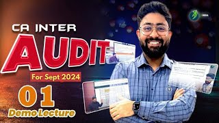 LEC 1 CA INTER AUDIT REGULAR COURSE FOR SEPT 24  JAN 25 EXAMS BY CA KAPIL GOYAL NEW CA COURSE [upl. by Nylirrej]