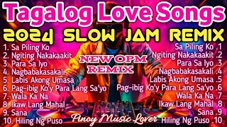 𝟐𝟎𝟐𝟒 𝐁𝐞𝐬𝐭 𝐏𝐨𝐰𝐞𝐫 𝐒𝐥𝐨𝐰 𝐉𝐚𝐦 𝐑𝐞𝐦𝐢𝐱  Original Tagalog Love Songs Compilation  Nyt Narex Norhana Bogie [upl. by Werdna293]