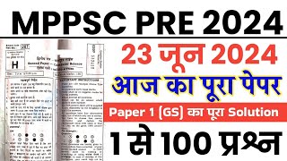 MPPSC Pre Exam 23 June 2024 full paper Solution answer key  MPPSC Prelims 23 June Paper 1 GS [upl. by Pallua74]