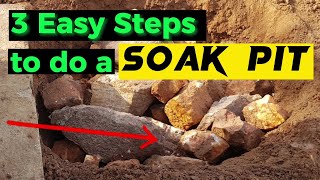 Best way to build a SOAK PIT  in 3 Easy Steps [upl. by Erdrich]