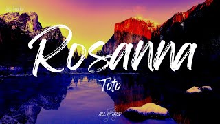 Toto  Rosanna Lyrics [upl. by Fantasia577]