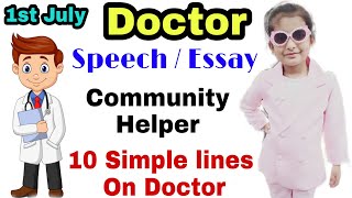 Doctors Day Speech  10 lines On Doctor  Essay On Doctor  Speech on Doctor  Doctors day poem [upl. by Farmer]