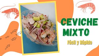 Ceviche Mixto camarón y PescadoHazlo en casaFácil y Rápido [upl. by Rosol645]