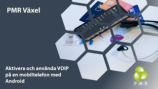 PMR Växel  Aktivera amp använda VOIP för mobiltelefoner med Android [upl. by Clarey576]