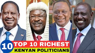 Top 10 Richest Politicians in Kenya 2024 [upl. by Tisman]