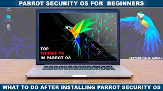 Top things to do after installing Parrot Security OS  Beginners Tutorial  2022 [upl. by Attenev243]