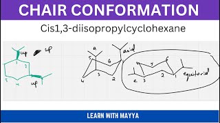 Chair Conformation Of Cis13diisopropylcyclohexane  Learn With Mayya [upl. by Timothy]