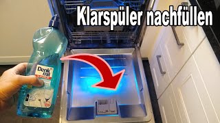 Geschirrspüler Klarspüler nachfüllen  So gehts [upl. by Enaoj]