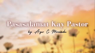 Pasasalamat Kay Pastor Lyric Cover  LK Ocampo [upl. by Prudy]