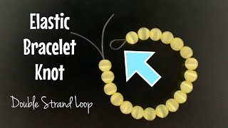 How to tie elastic bracelets  loop in middle knot [upl. by Malissa155]